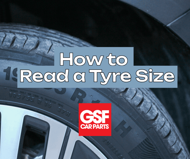 How to Read a Tyre Size with GSF car parts